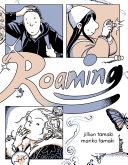 Roaming                                                                                                                                               <br><span class="capt-avtor"> By:Tamaki, Jillian                                   </span><br><span class="capt-pari"> Eur:14,62 Мкд:899</span>